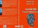 Vand cartea AutoCAD 2006. Proiectare tridimensională