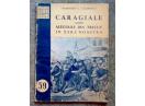 Caragiale despre alegerile din trecut, George Calinescu, 1952