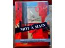 Mot a Main. Imagine si scriitura in arta din Belgia, 2006