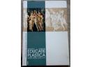 Educatie plastica, Manual cls a-VII-a, Gratia Ionescu