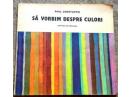 Sa vorbim despre culori, Paul Constantin, 1986