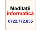 Meditatii informatica, pregatire bacalaureat