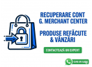 Google Merchant Center (Next) - Realizare si Configurare Cont Nou, Misrepresentation, Reactivare Cont, Feed Produse